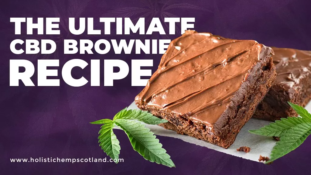 The Ultimate CBD Brownie Recipe